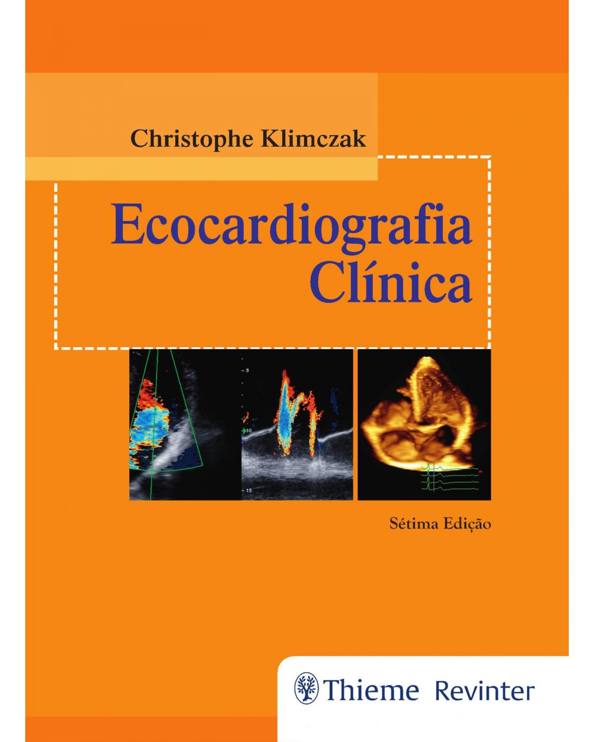 Ecocardiografia clínica - 7ª Edição | 2018