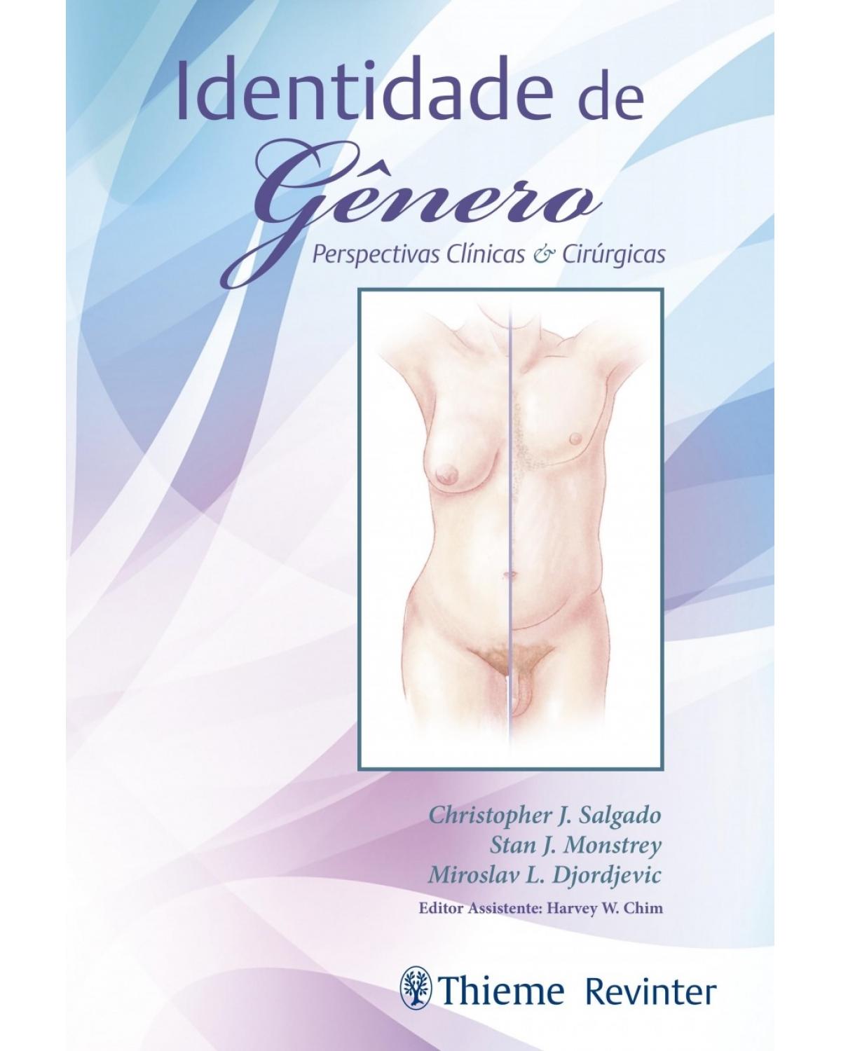 Identidade de gênero - perspectivas clínicas e cirúrgicas - 1ª Edição | 2019
