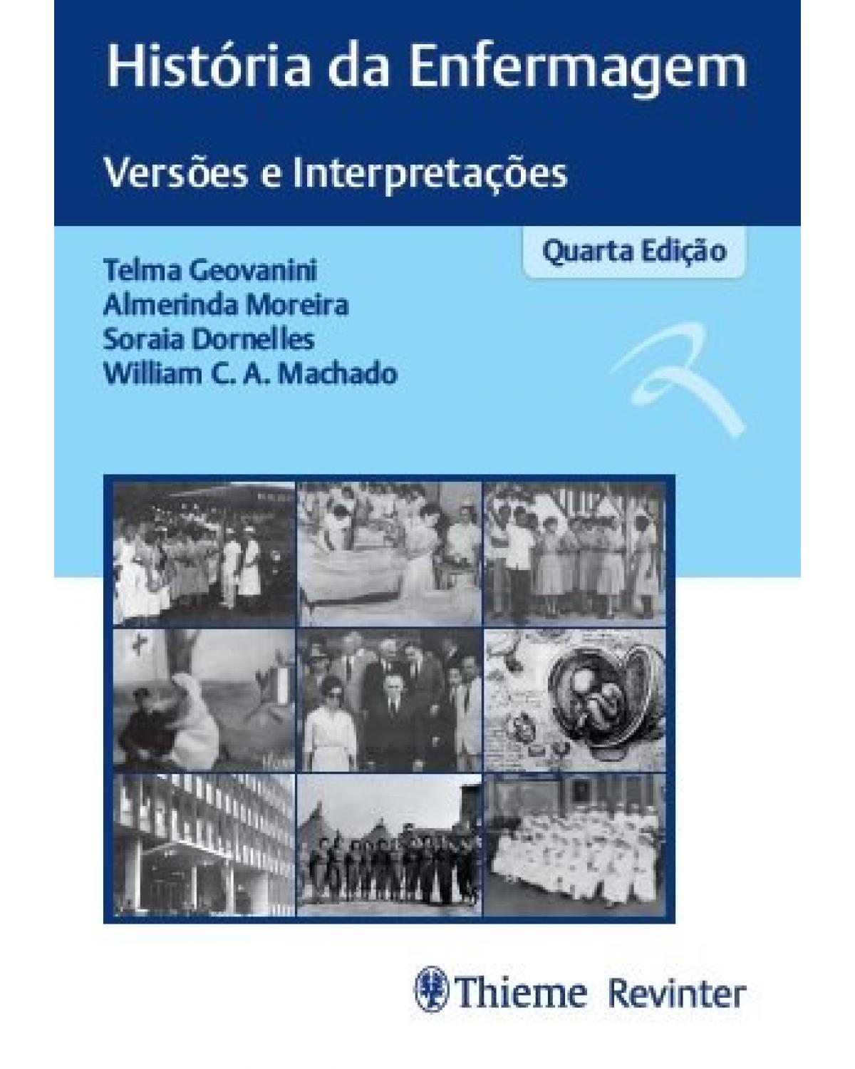 História da enfermagem - versões e interpretações - 4ª Edição | 2019