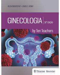 Ginecologia - by Ten Teachers - 20ª Edição | 2019