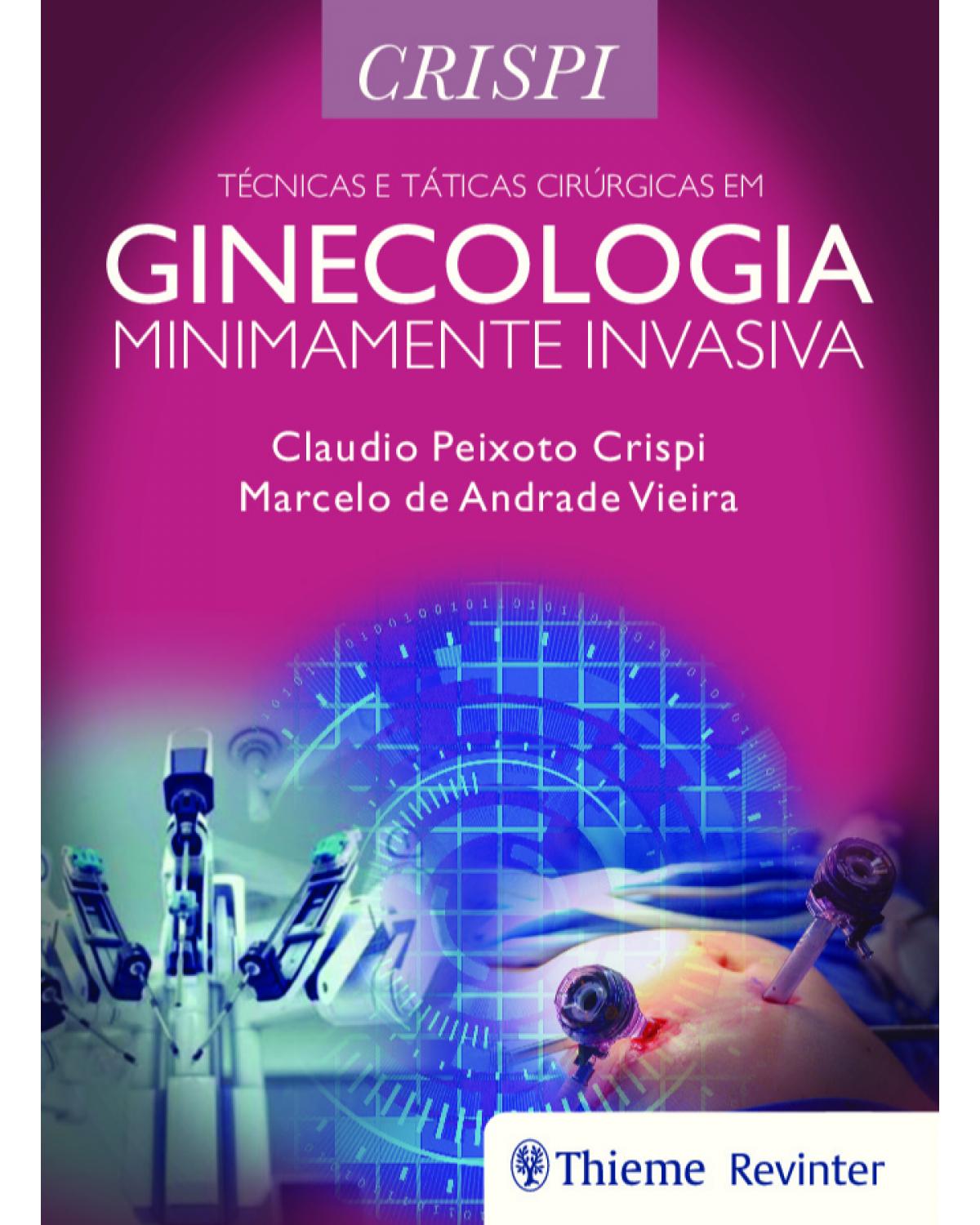 Técnicas e táticas cirúrgicas em ginecologia minimamente invasiva - 1ª Edição | 2019