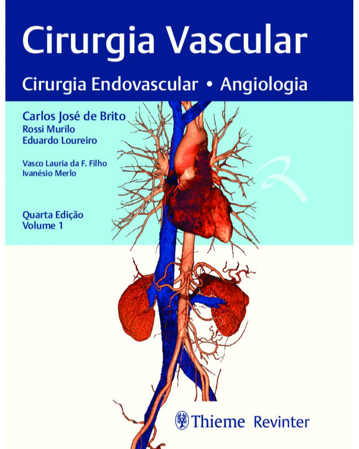 Cirurgia vascular - cirurgia endovascular, angiologia - 4ª Edição | 2020