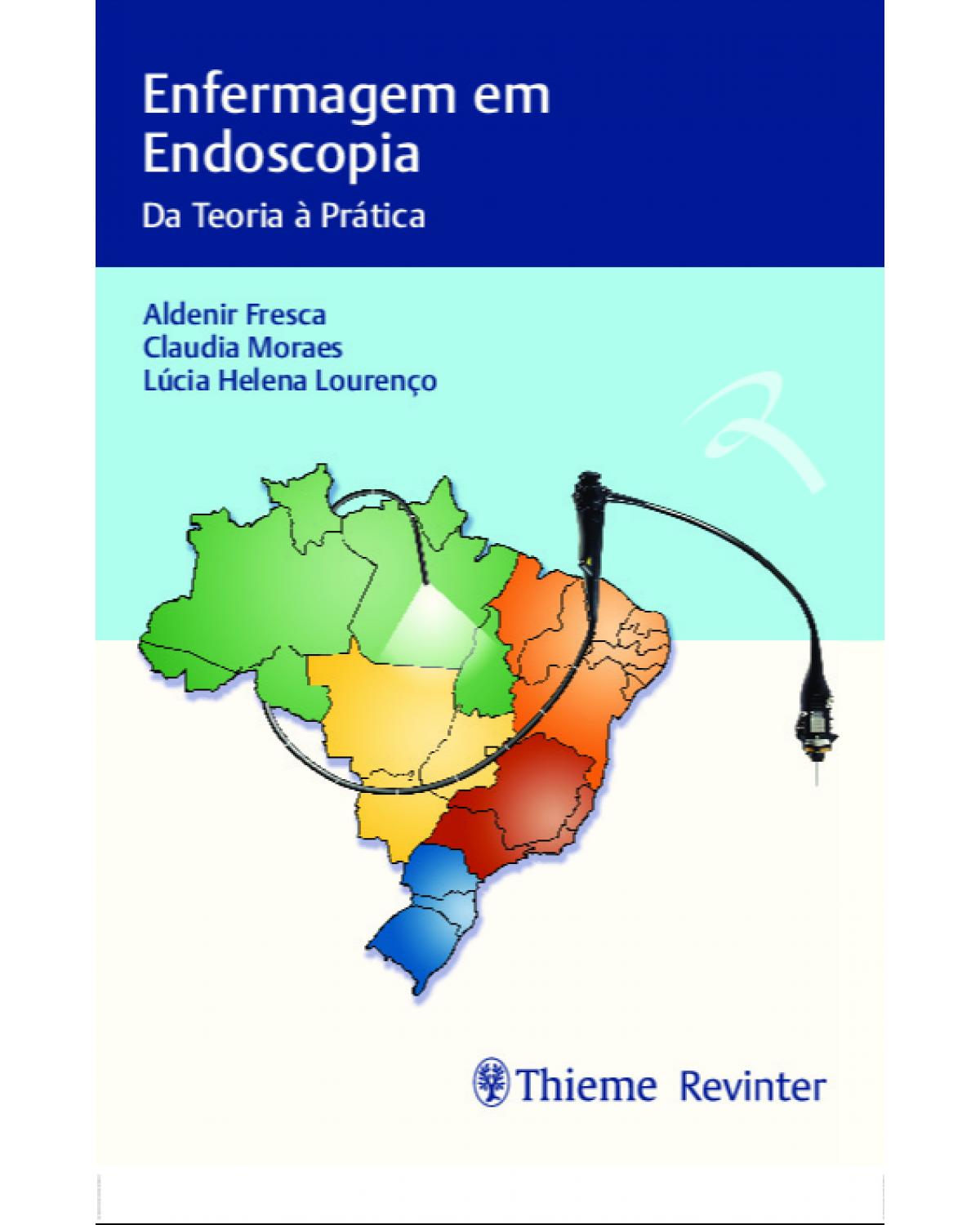 Enfermagem em endoscopia - da teoria à prática - 1ª Edição | 2020