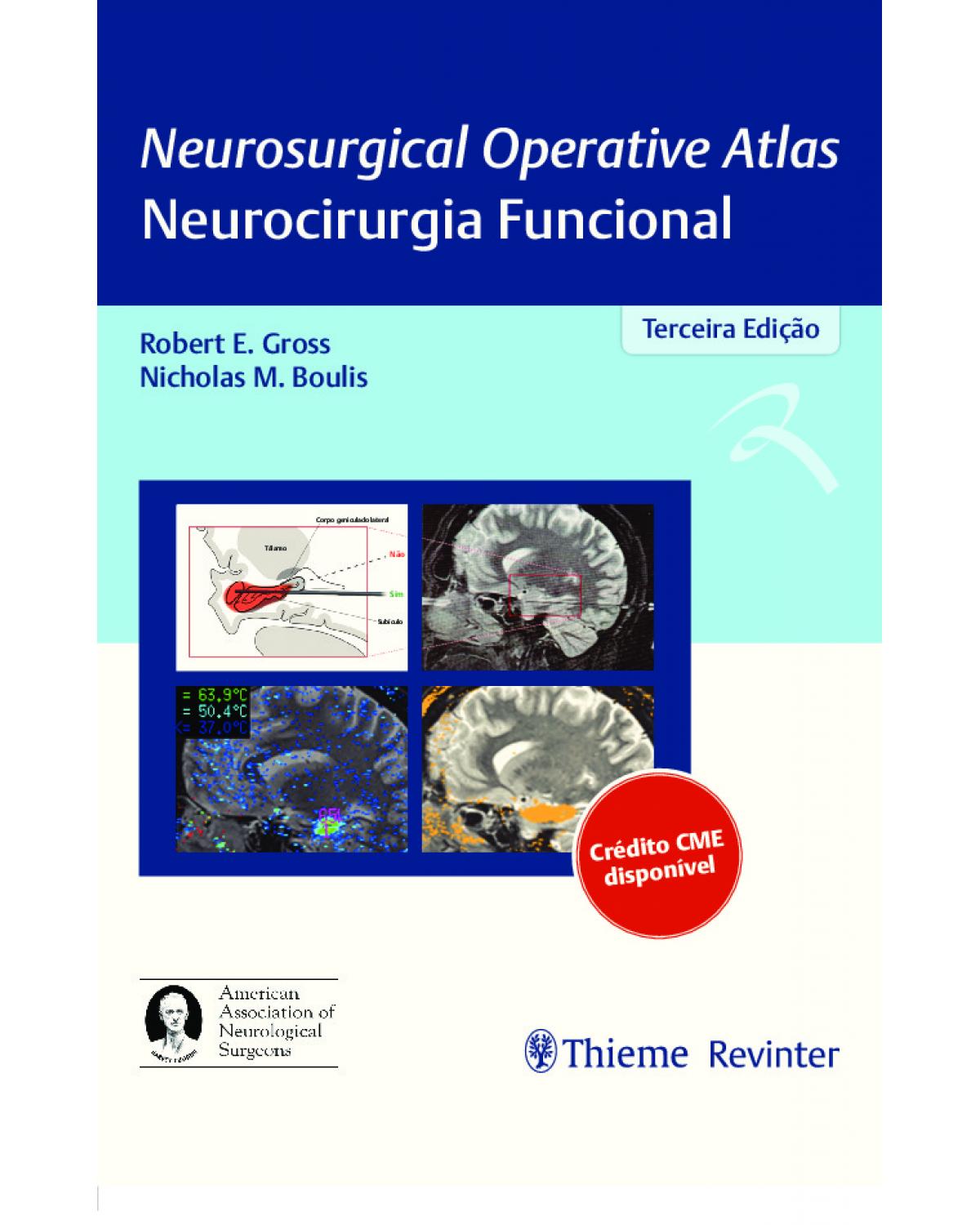 Neurosurgical operative atlas - Neurocirurgia funcional - 3ª Edição | 2020