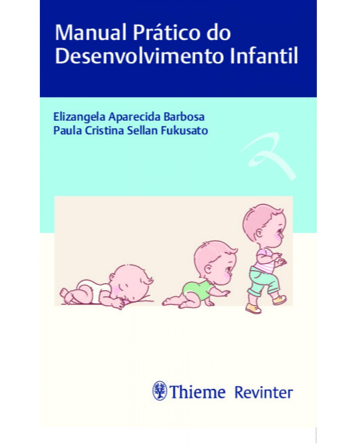 Manual prático do desenvolvimento infantil - 1ª Edição | 2020