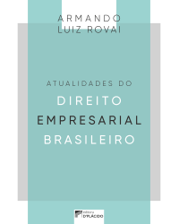 Atualidades do direito empresarial brasileiro - 1ª Edição | 2019