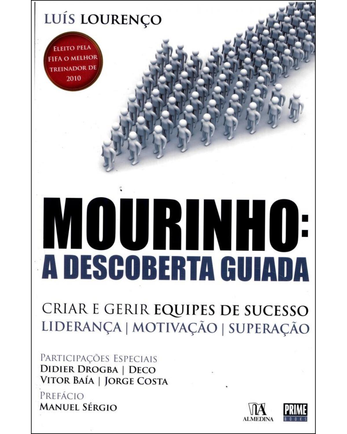 Mourinho - a descoberta guiada - 1ª Edição | 2010