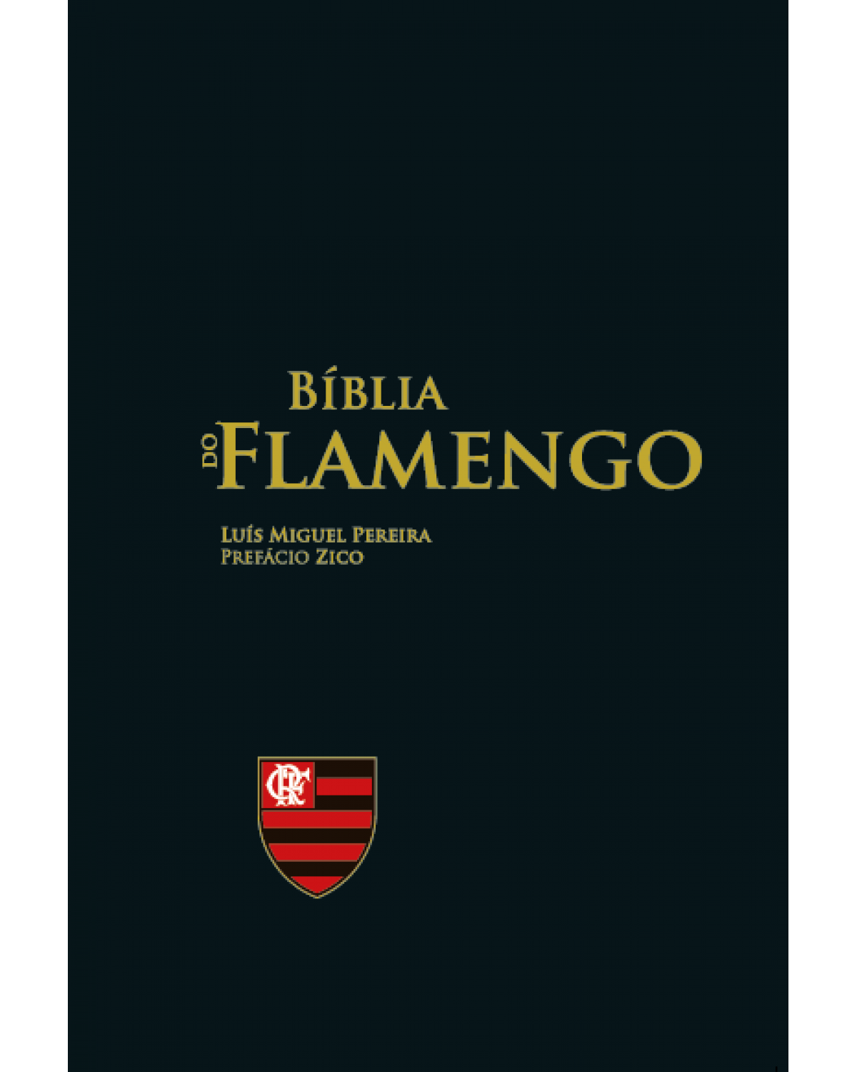 Bíblia do Flamengo - 1ª Edição | 2010