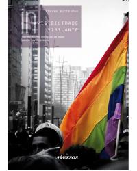 (In)visibilidade vigilante - Representações midiáticas da maior parada gay do planeta - 1ª Edição | 2012