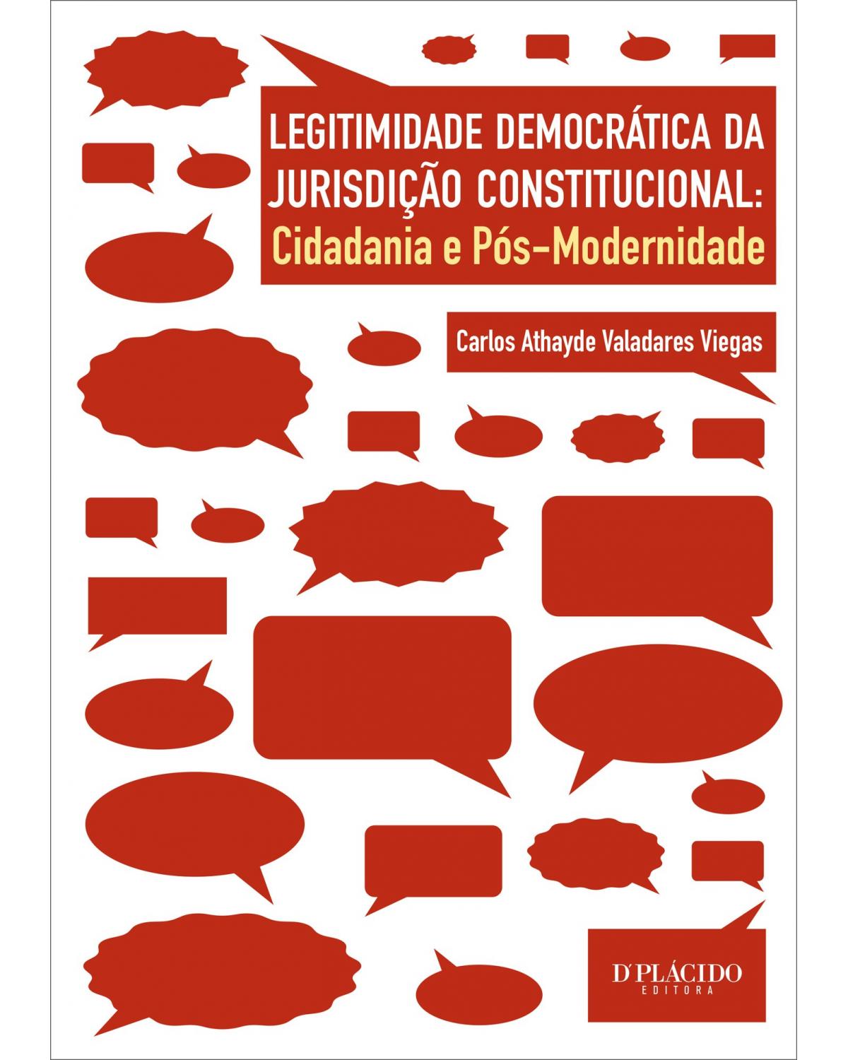 Legitimidade democrática da jurisdição constitucional - cidadania e pós-modernidade - 1ª Edição | 2014