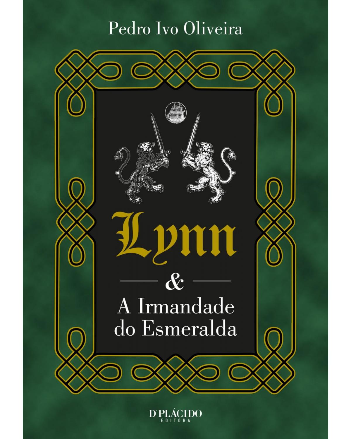 Lynn e a irmandade do esmeralda - 1ª Edição | 2014