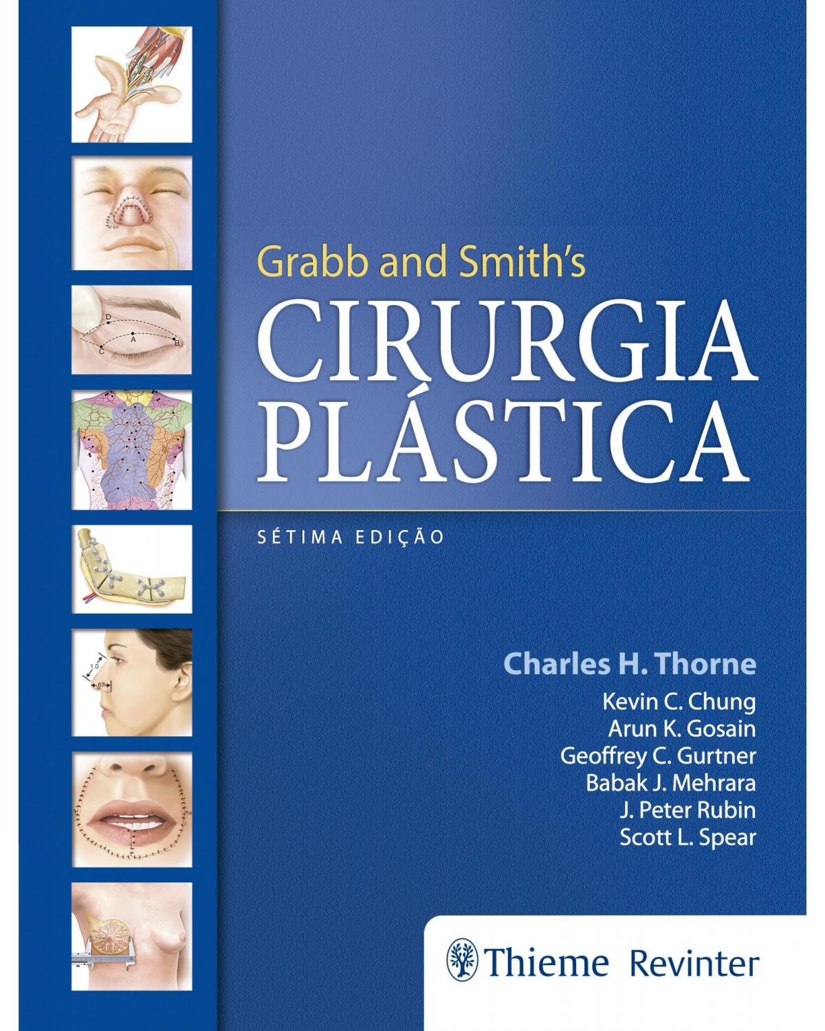 Grabb and Smith's - Cirurgia Plástica - 7ª Edição | 2018