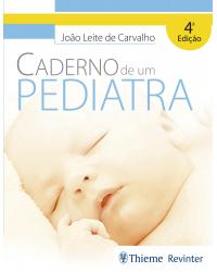 Caderno de um Pediatra - 4ª Edição | 2018