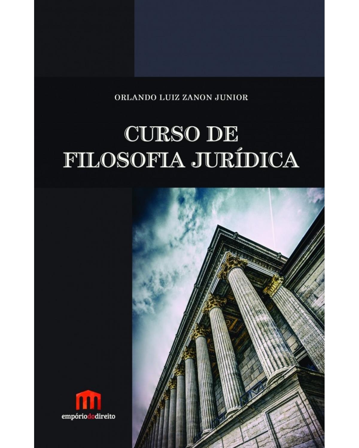 Curso de filosofia jurídica - 1ª Edição | 2017
