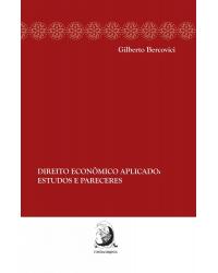 Direito econômico aplicado - estudos e pareceres - 1ª Edição | 2016