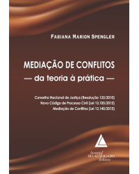 Mediação de conflitos: Da teoria à prática - 1ª Edição | 2015