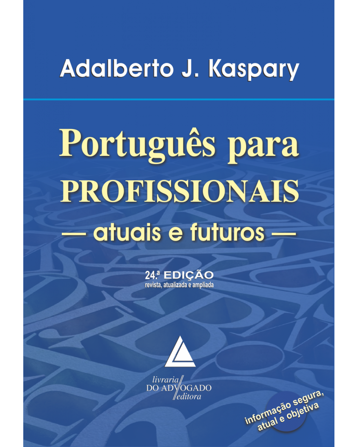 Português para profissionais atuais e futuros - 24ª Edição | 2016