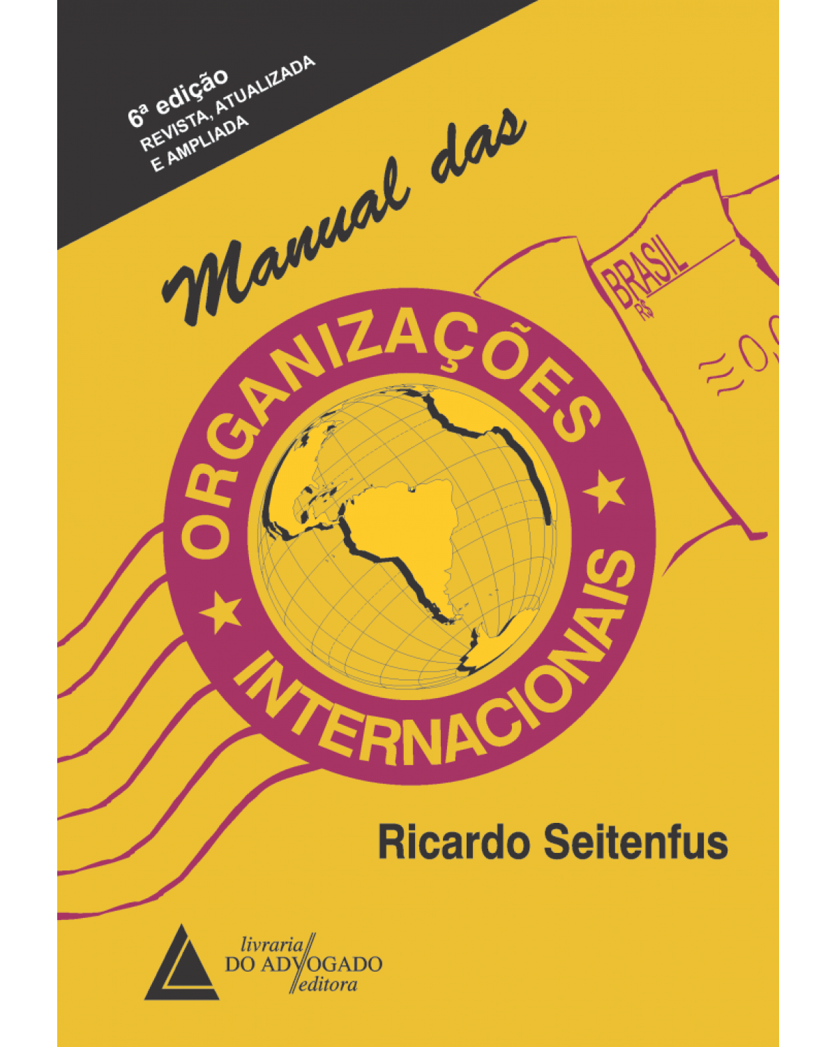 Manual das organizações internacionais - 6ª Edição | 2016