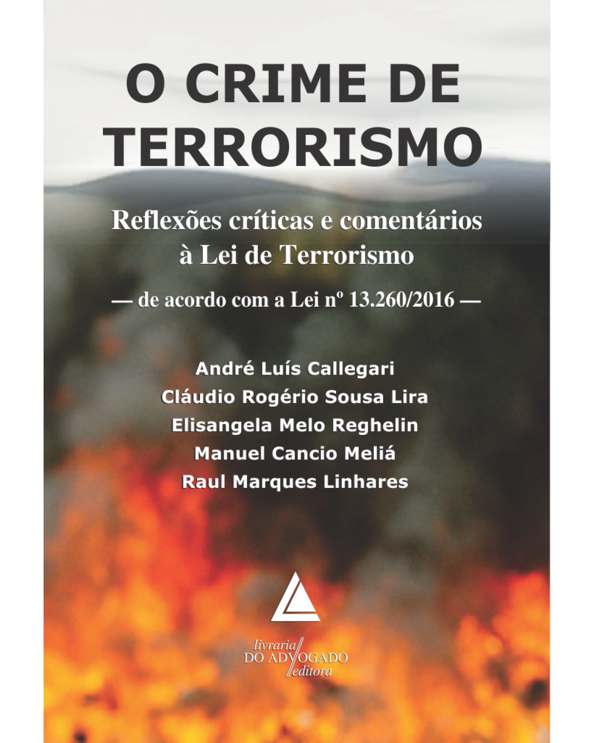 O crime de terrorismo - 1ª Edição | 2016