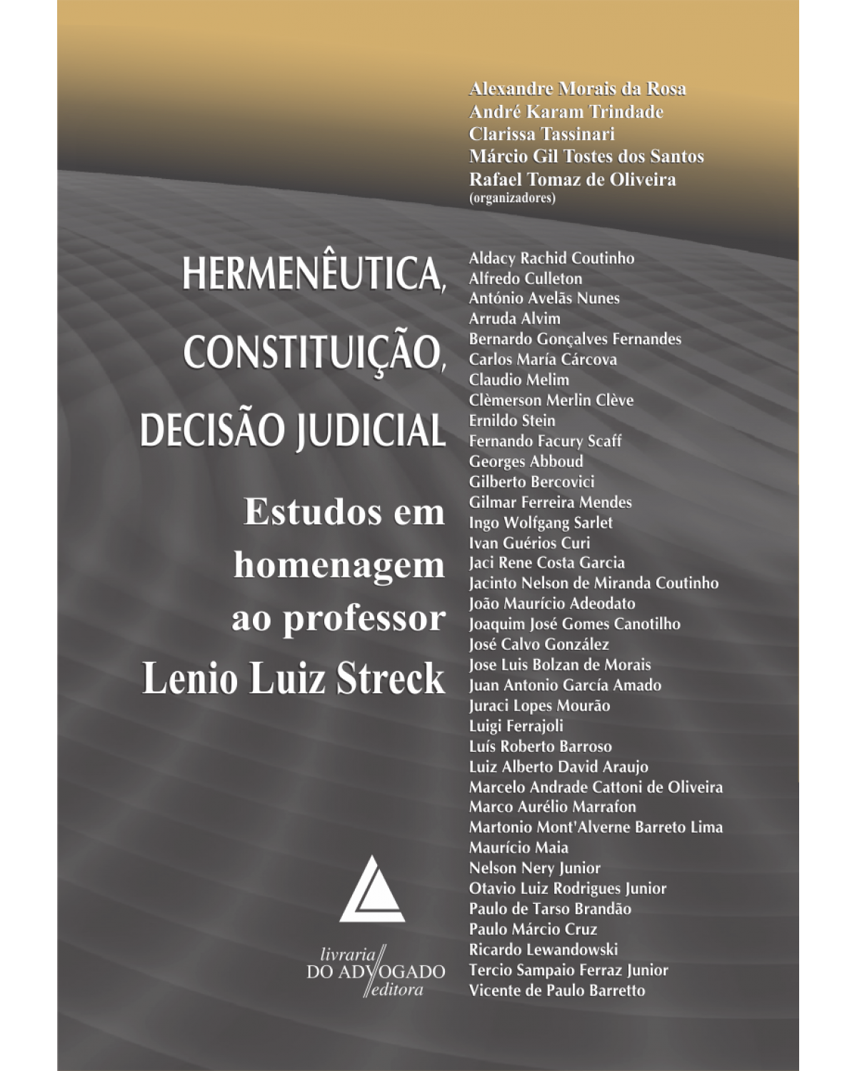 Hermenêutica, Constituição, decisão judicial - 1ª Edição | 2016