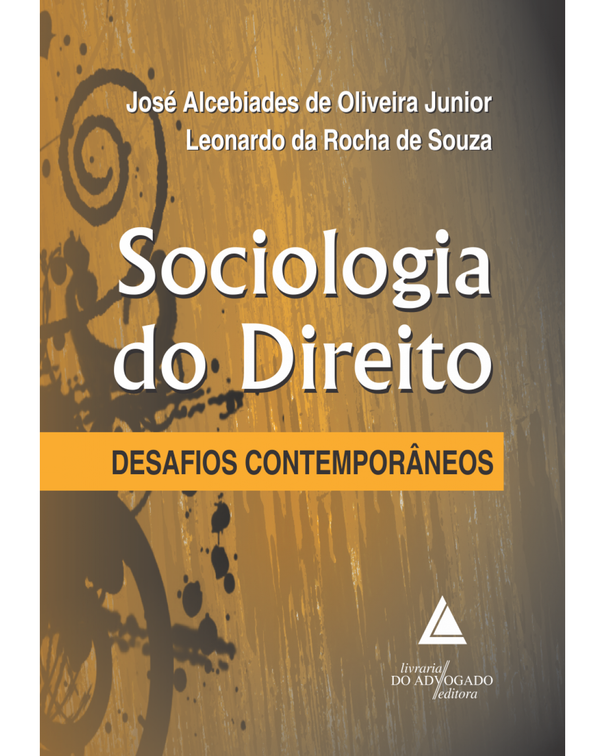 Sociologia do direito - 1ª Edição | 2016