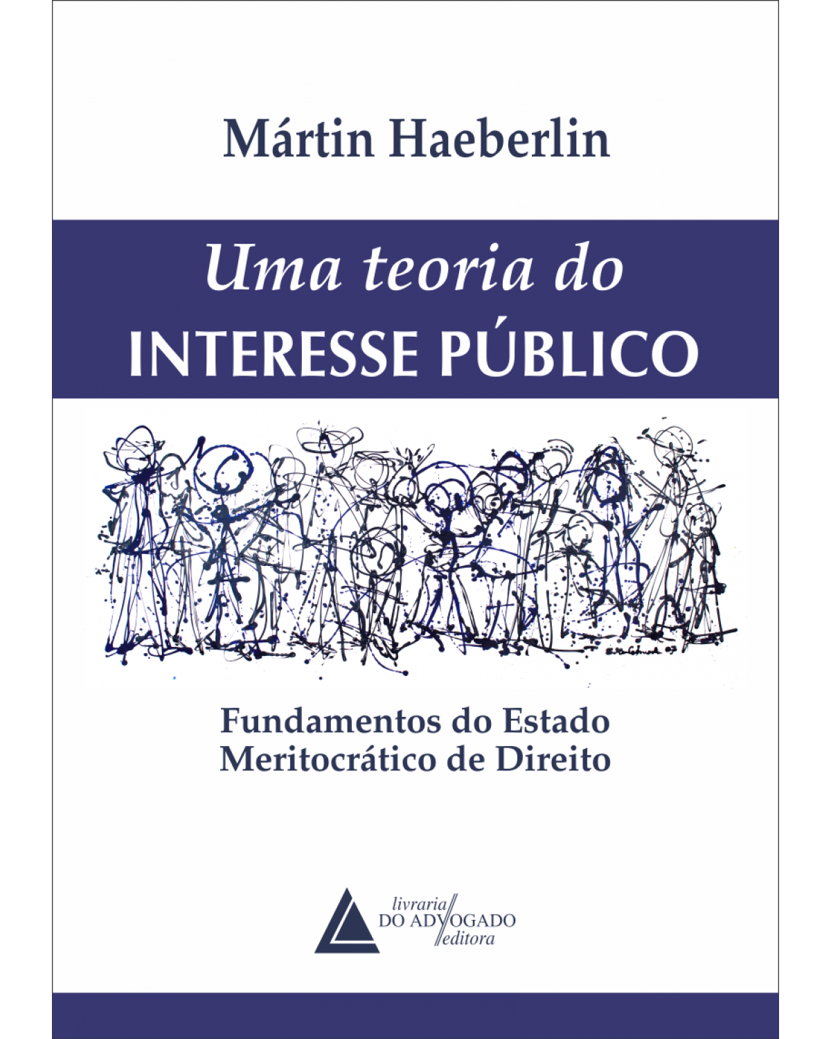 Uma teoria do interesse público - 1ª Edição | 2017