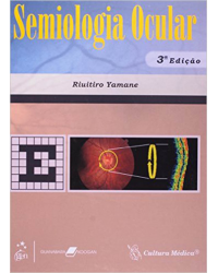 Semiologia ocular - 3ª Edição | 2009
