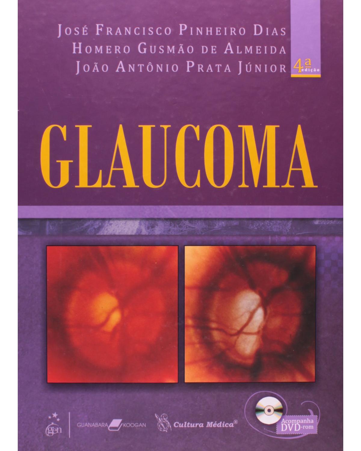 Glaucoma - 4ª Edição | 2009