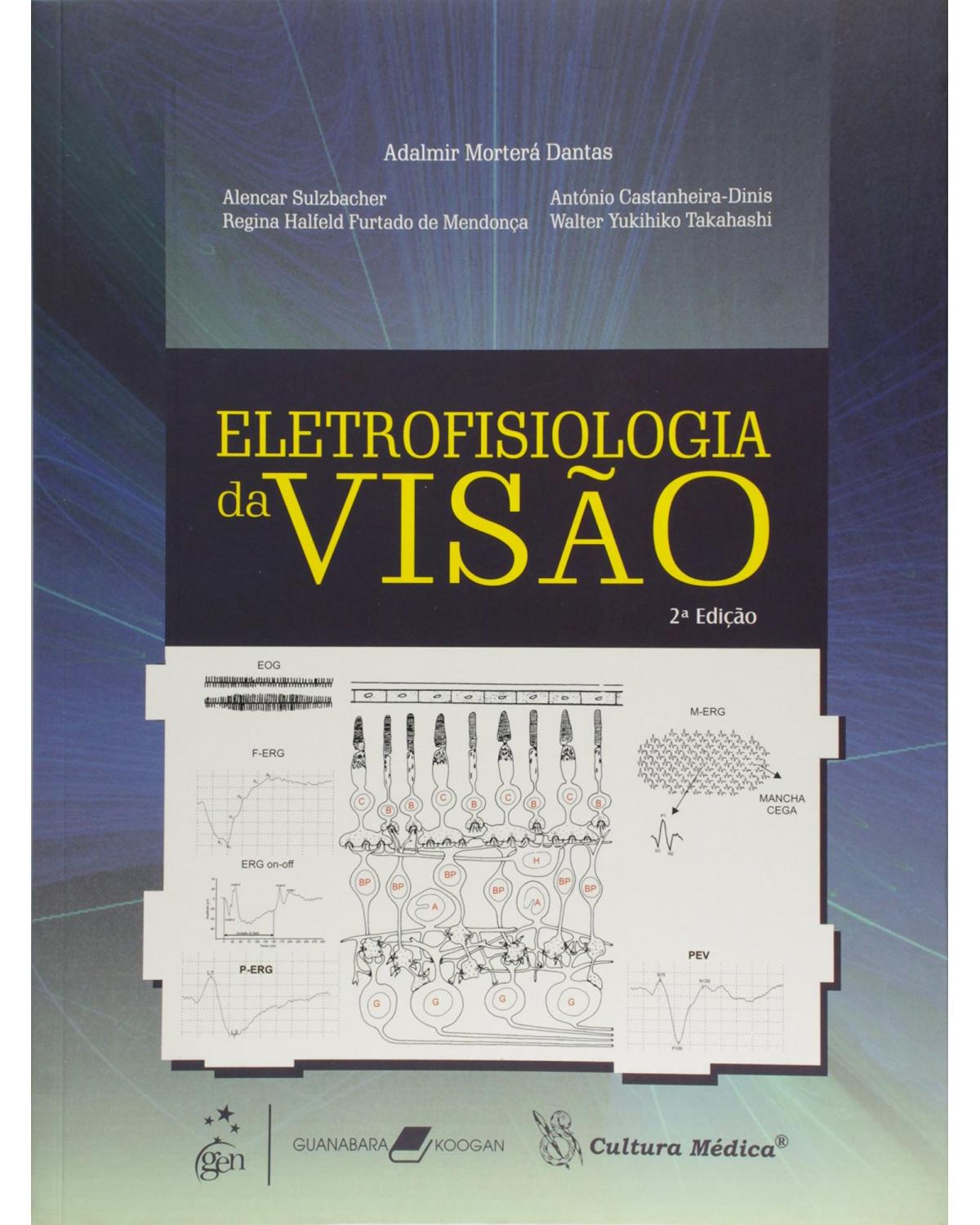 Eletrofisiologia da visão - 2ª Edição | 2010