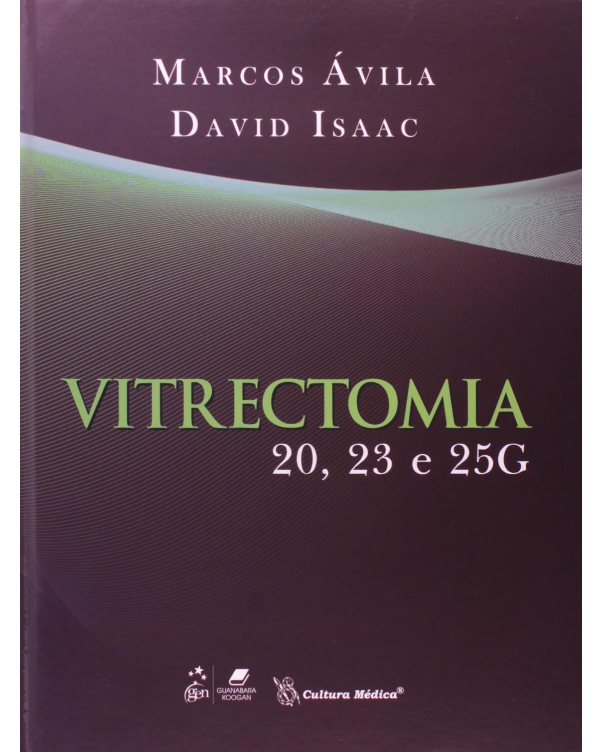 Vitrectomia - 20, 23 e 25g - 19ª Edição | 2010