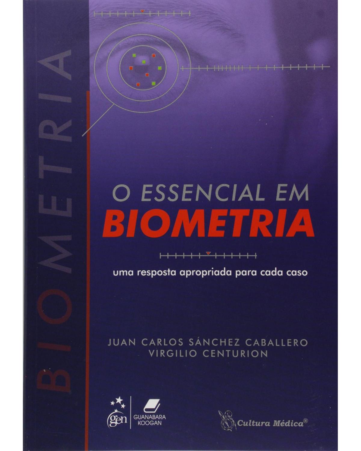 O essencial em biometria - Uma resposta apropriada para cada caso - 1ª Edição | 2013