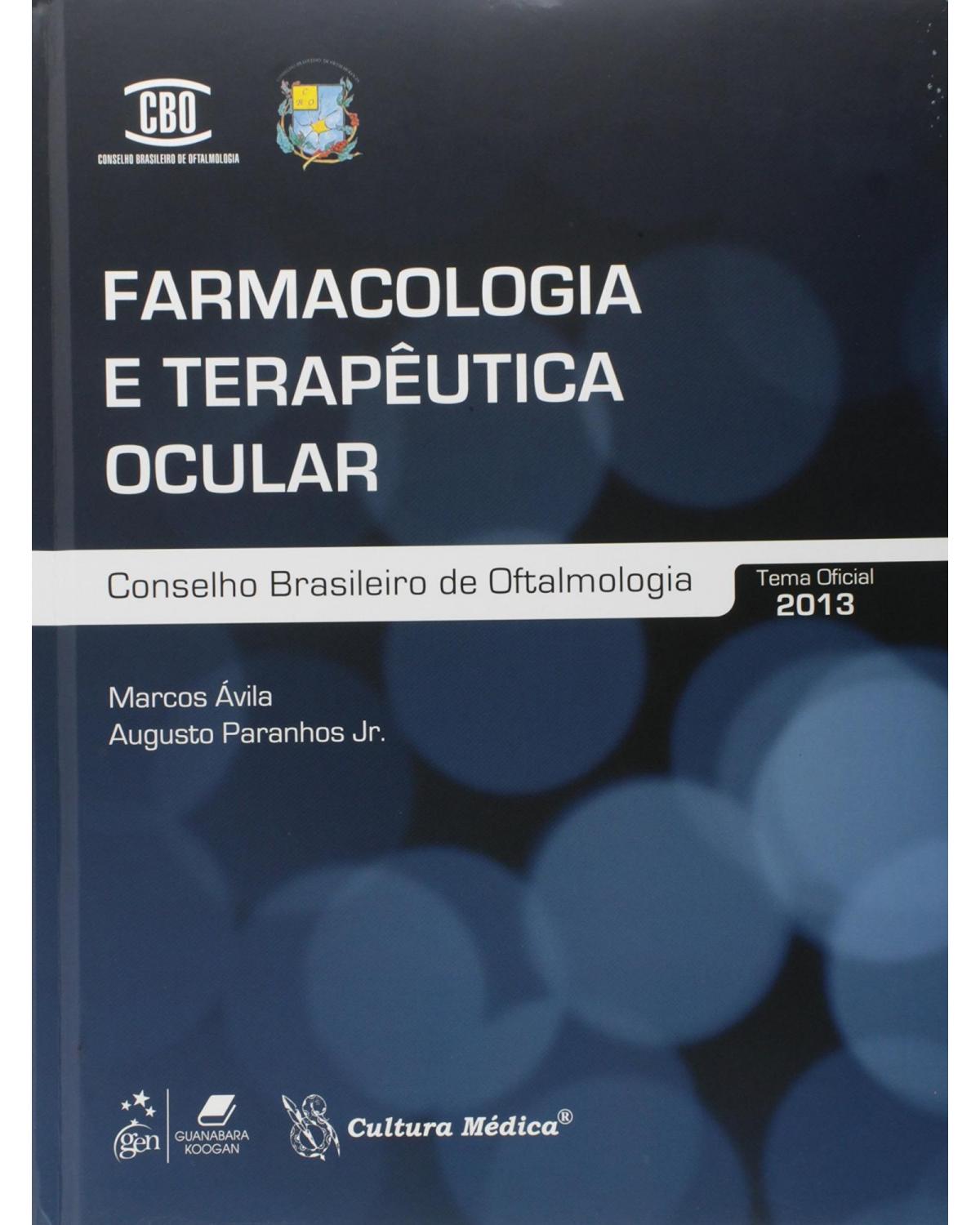 Farmacologia e terapêutica ocular - 1ª Edição | 2013