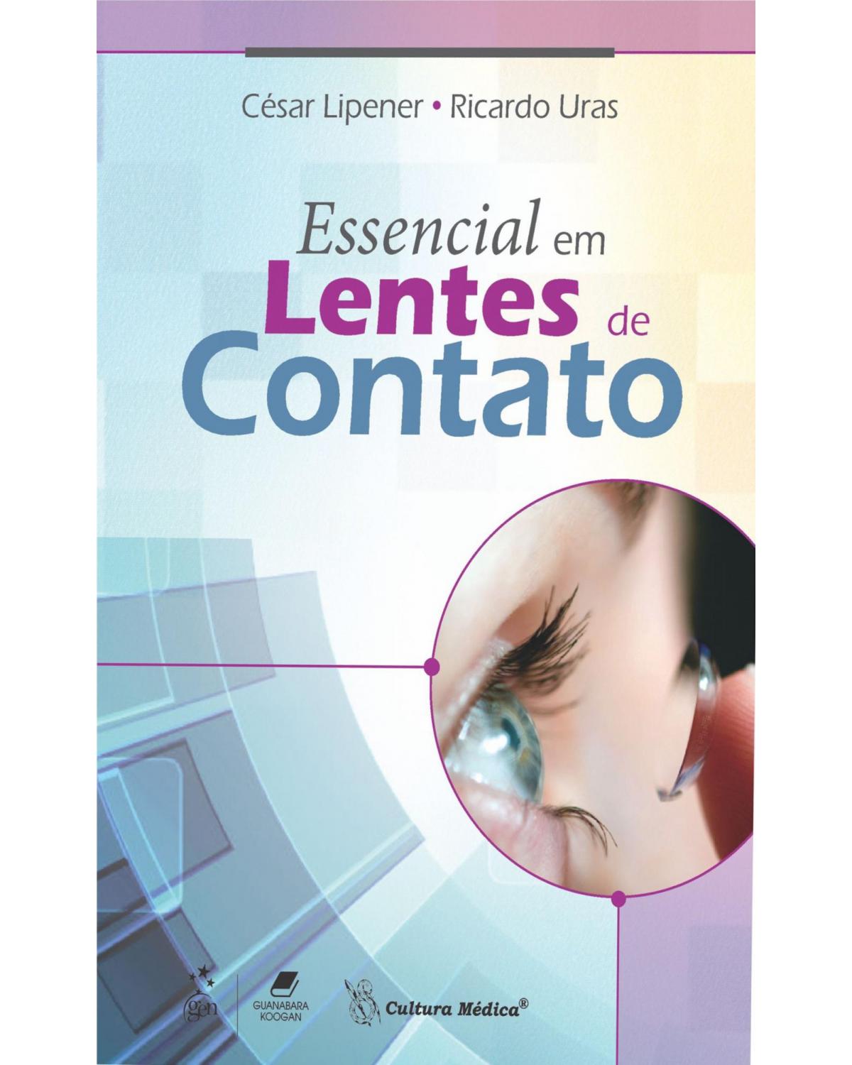 Essencial em lentes de contato - 1ª Edição | 2014
