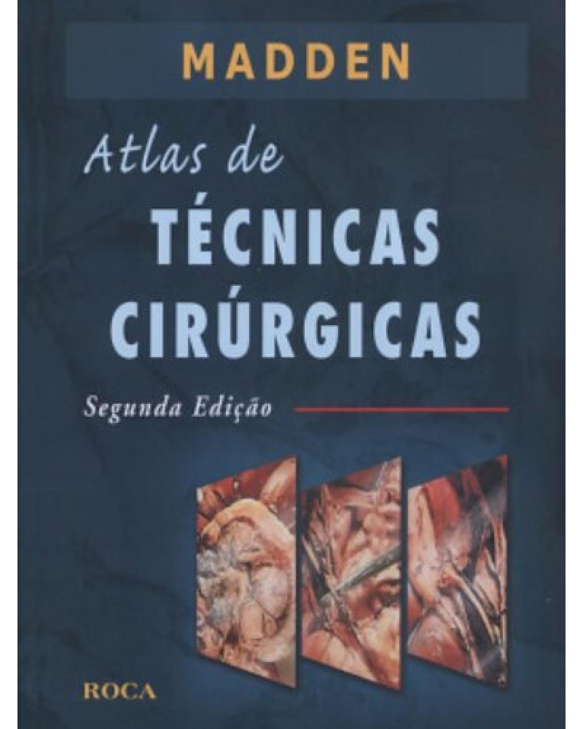 Atlas de técnicas cirúrgicas - 2ª Edição | 2007
