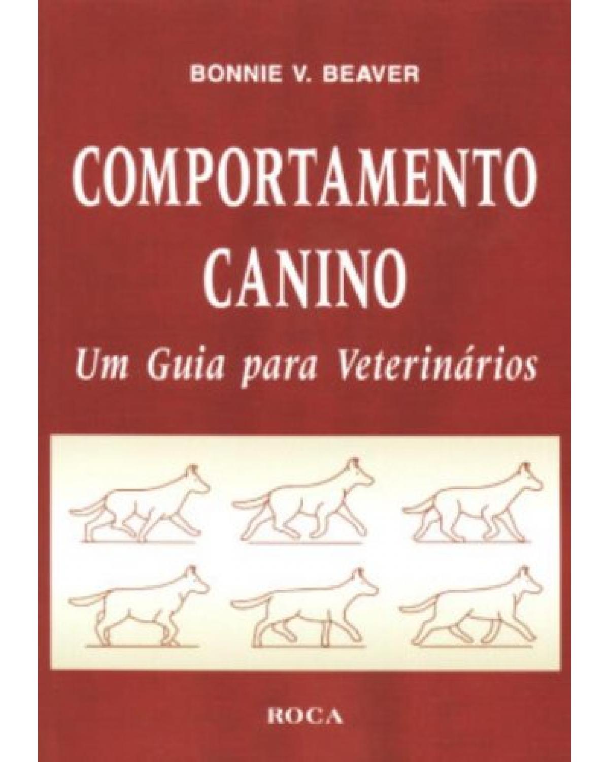 Comportamento canino - Um guia para veterinários - 1ª Edição | 2005