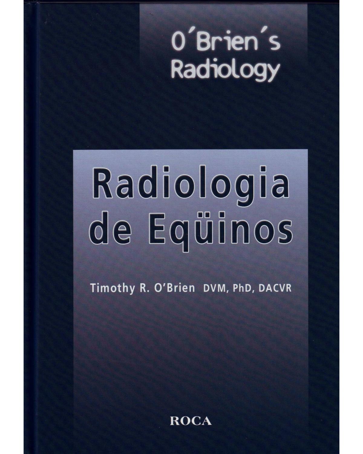 Radiologia de eqüinos - 1ª Edição | 2006