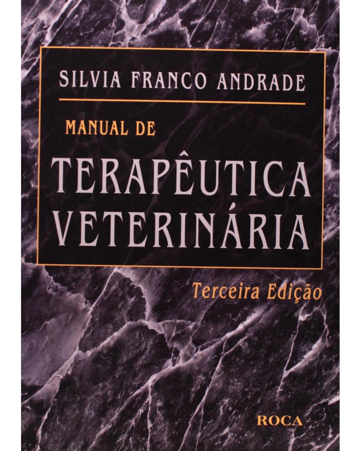 Manual de terapêutica veterinária - 3ª Edição | 2008