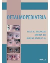 Oftalmopediatria - 1ª Edição | 2010