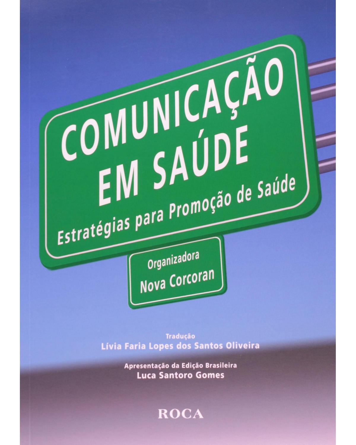 Comunicação em saúde - Estratégias para promoção de saúde - 1ª Edição | 2011