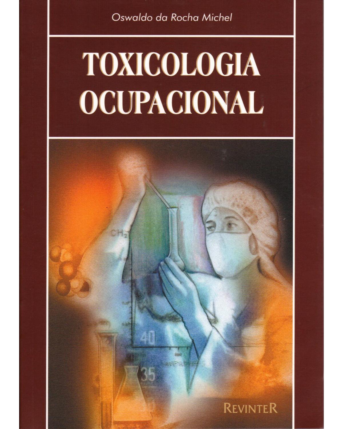 Toxicologia ocupacional - 1ª Edição | 2000
