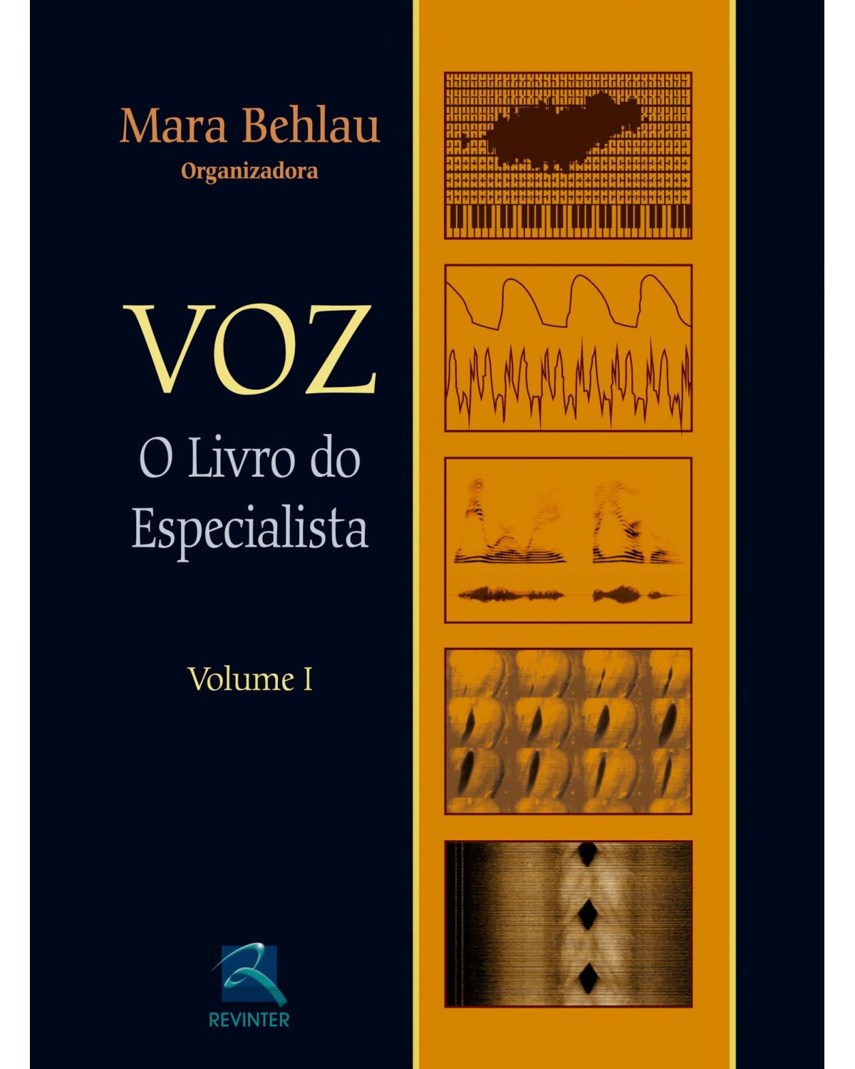 Voz - Volume 1: o livro do especialista - 1ª Edição | 2001