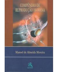 Compêndio de reprodução humana - 1ª Edição | 2002