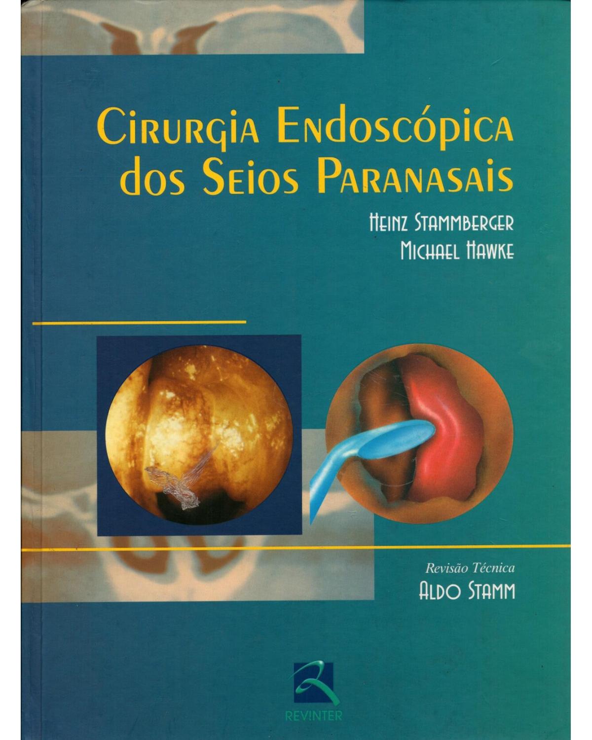Cirurgia endoscópica dos seios paranasais - 1ª Edição | 2002
