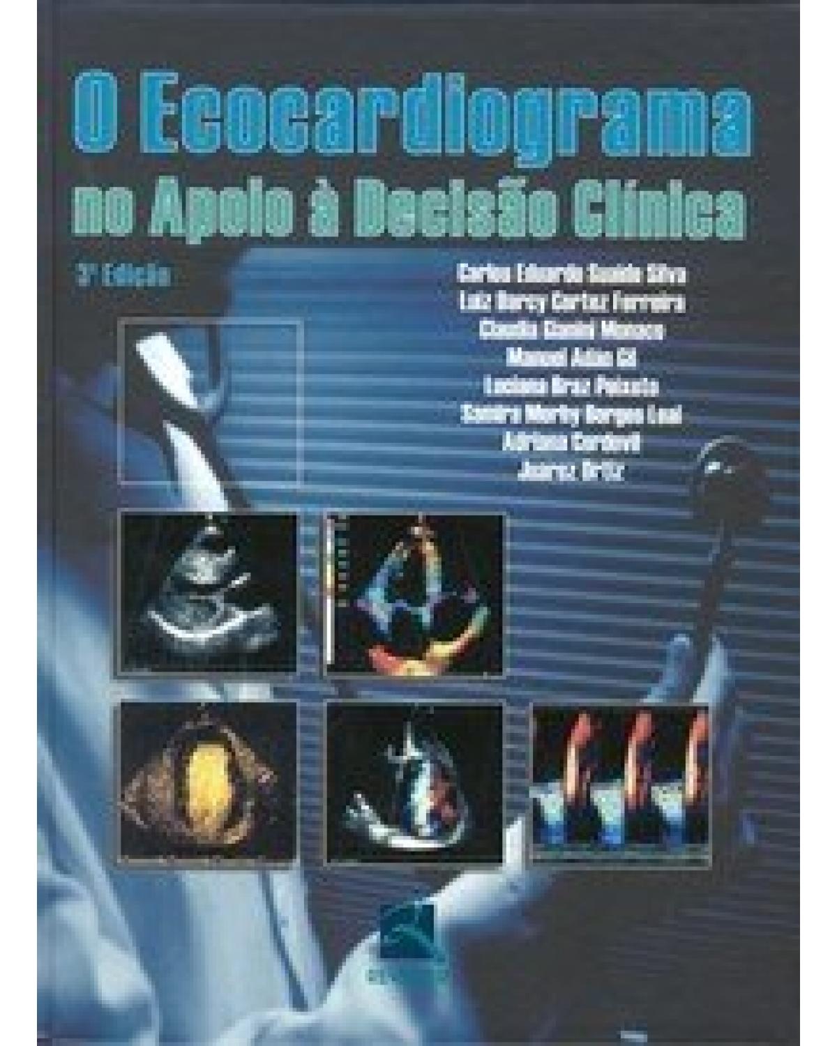 O ecocardiograma no apoio à decisão clínica - 3ª Edição | 2003