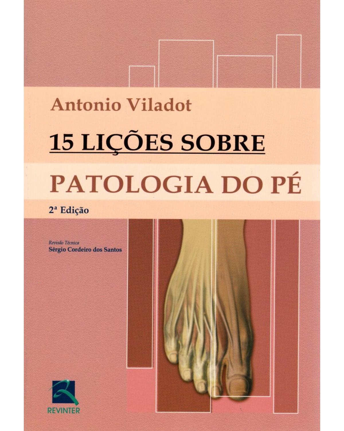 15 lições sobre patologia do pé - 2ª Edição | 2003