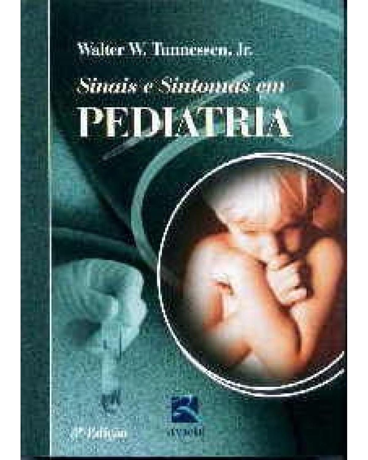 Sinais e sintomas em pediatria - 3ª Edição | 2003