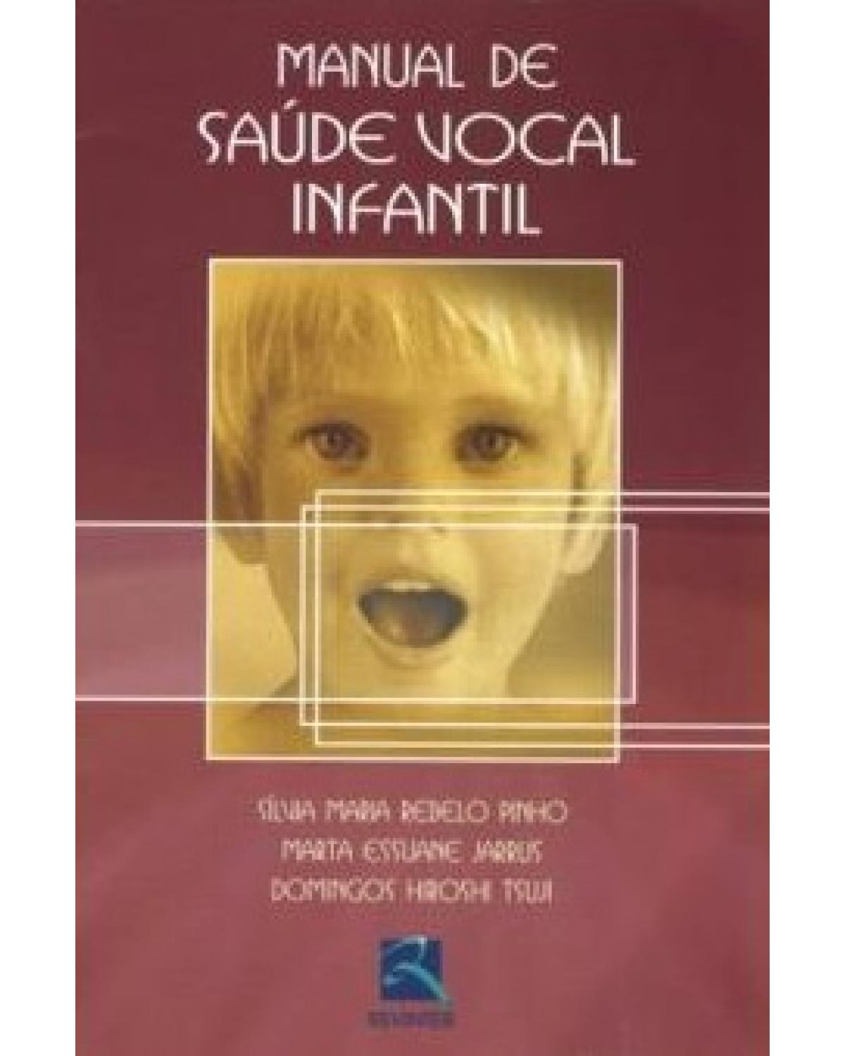 Manual de saúde vocal infantil - 1ª Edição | 2004