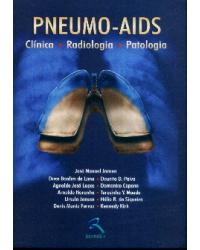 Pneumo-AIDS - clínica, radiologia, patologia - 1ª Edição | 2004