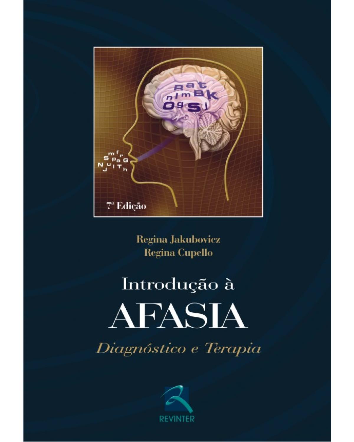 Introdução à afasia - diagnóstico e terapia - 7ª Edição | 2005