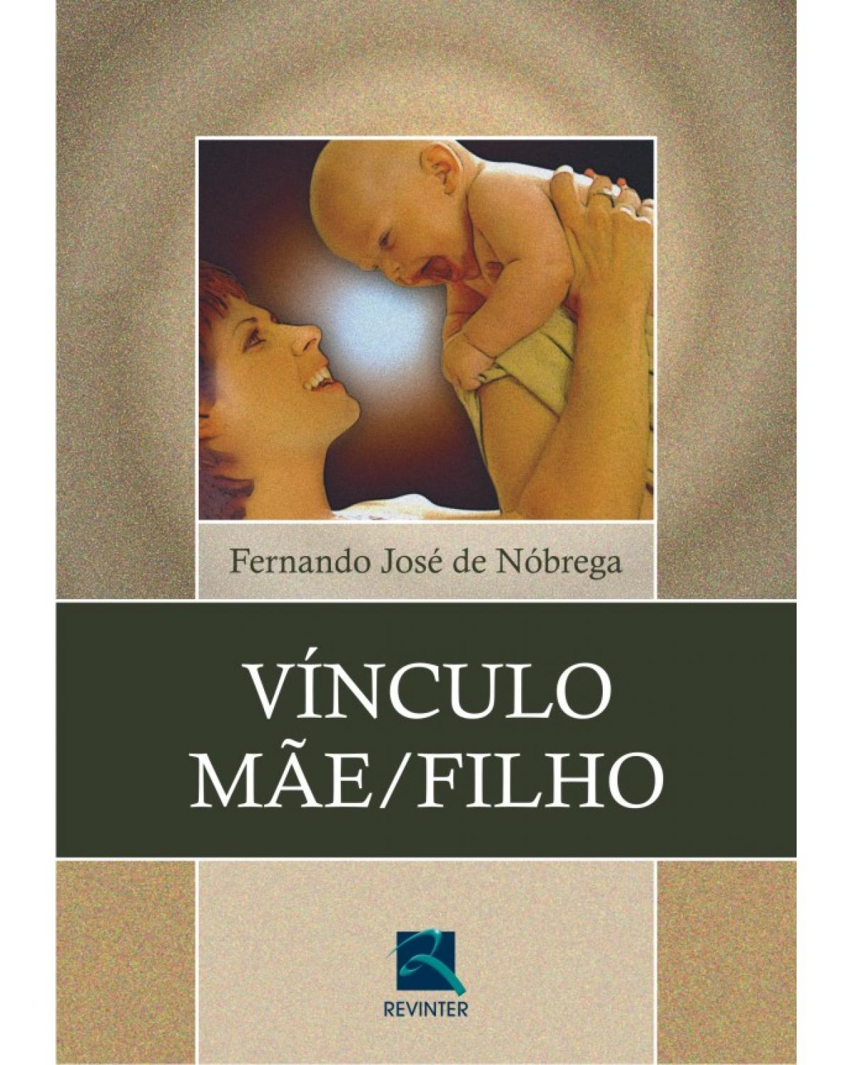 Vínculo mãe/filho - 1ª Edição | 2005